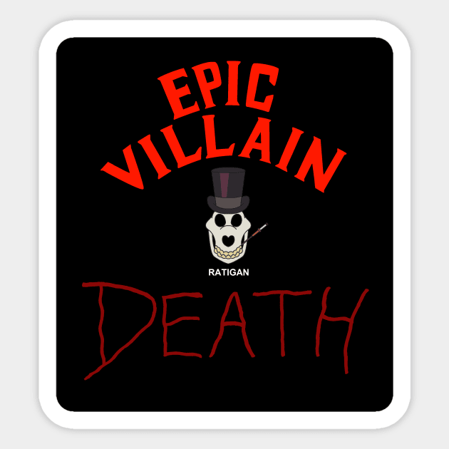 Epic Villain Death (Ratigan) Sticker by Dino Stomp Store